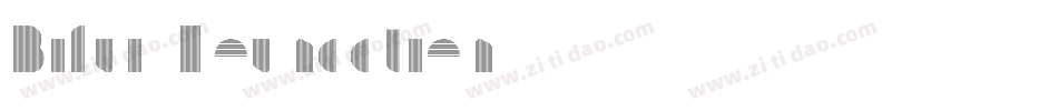 Bifur Foundation字体转换